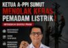 A-PPI Sumut Hardep angkat bicara Pemadaman Massal Sumbagut Rugikan Semua Kalangan, Kepala & Direktur harus Bertanggung Jawab